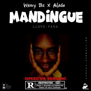 MANDINGUE (feat. Alade) (Lloyd Faya Remix Speed up Version)