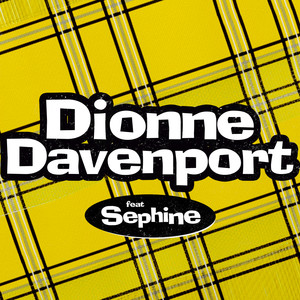 Dionne Davenport (Explicit)