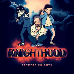 KnightHood (Explicit)
