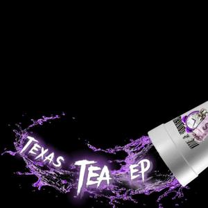 Texas Tea EP (Explicit)