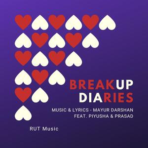 Breakup Diaries (feat. Prasad Chitgopekar & Piyusha Pardeshi)