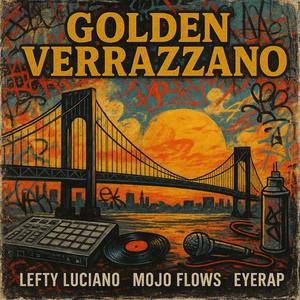 Golden Verrazzano (Explicit)
