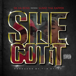 She Got It (Explicit)