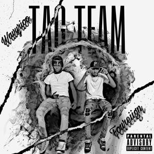 Tag Team (feat. Wavyrioo) [Explicit]