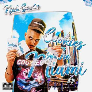 Cookies In Miami Ep (Explicit)