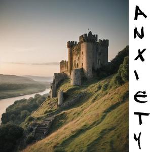 Anxiety