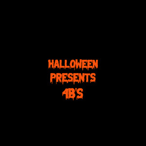 Halloween Presents 4b’s (Explicit)