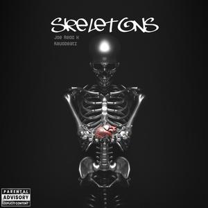 Skeletons (feat. Joe Redd) [Explicit]