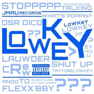 Lowkey (Explicit)