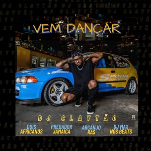 Vem Dançar(feat. Dois Africanos, Arcanjo Ras, Predador Jamaica & Dj Max)