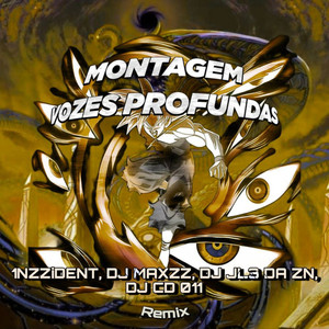 MONTAGEM VOZES PROFUNDAS (Remix)