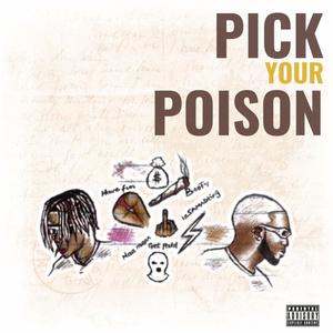 PICK YOUR POISON (Explicit)