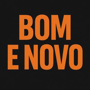 Bom e Novo