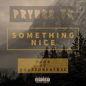 Something Nice (Explicit)