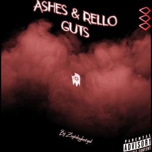 Ashes & Rello Guts 3 (Explicit)