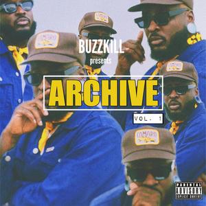 ARCHIVE! (lost & forgotten files) [Explicit]