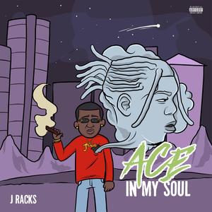 Ace In My Soul (Explicit)