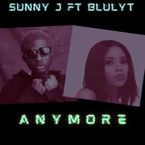 Anymore(feat. Blulyt)