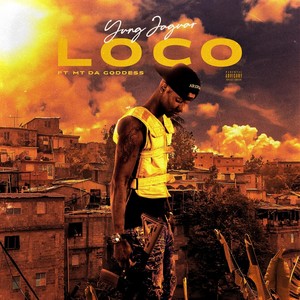 Loco(feat. Mt da Goddess) (Explicit)