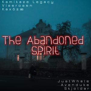 The Abandoned Spirit