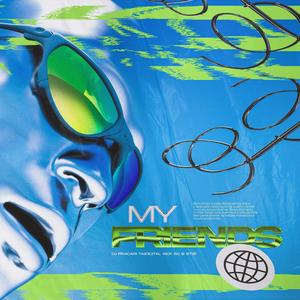 MEGA MY FRIEND'S (feat. DJ FRACARI, DJ RICK SC & DJ Stizi) (Explicit)