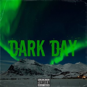 Dark Day (Explicit)