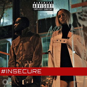 Insecure (Explicit)