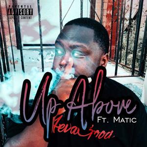 Up Above (Explicit)