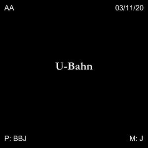U-Bahn (Explicit)