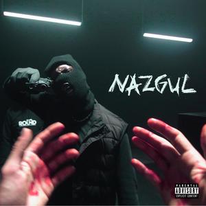 Nazgul (Explicit)