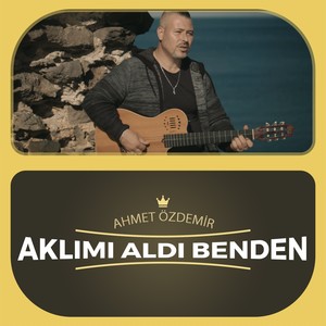 Aklımı Aldı Benden