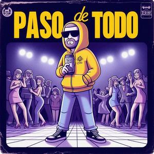 Paso de todo (Explicit)