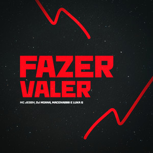 Fazer Valer (Explicit)