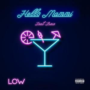 Hello Mammi (feat. Trese) [Explicit]