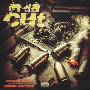 In Da Cut (feat. Diesel Capone) (Explicit)