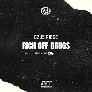 Rich Off ***** (Explicit)