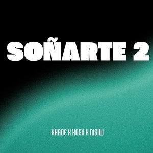 Soñarte 2