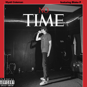 No Time (Explicit)