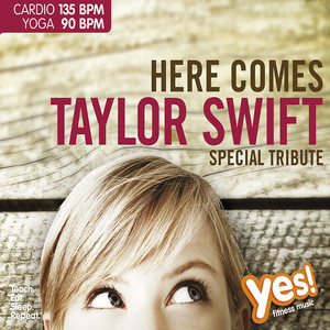 HERE COMES TAYLOR SWIFT (Let your heart come free)