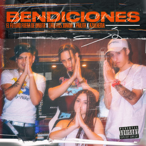 Bendiciones(feat. Azulhema) (Explicit)