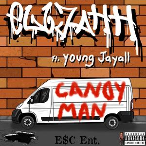 Candy Man (feat. Young Jayall) [Explicit]