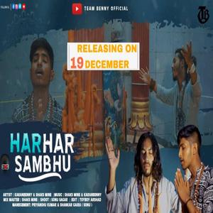 Har har shambhu || Team benny (feat. Karan benny & Shaks mine) [Explicit]