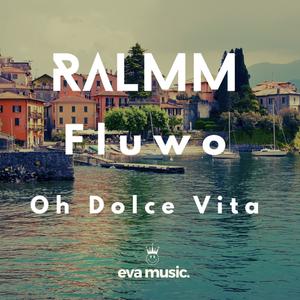 Oh Dolce Vita (Radio Edit)