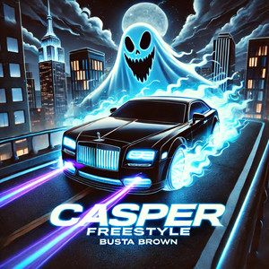 Casper Freestyle (Explicit)