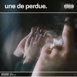 Une de perdue. (Explicit)