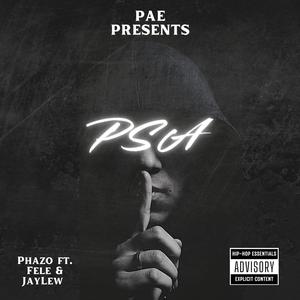 PSA (feat. Fele & Jay Lew) (Explicit)
