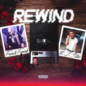 Rewind (feat. J.Star) [Explicit]