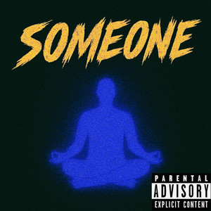 Someone (Explicit)