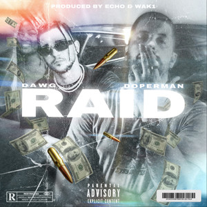 Raid (Explicit)