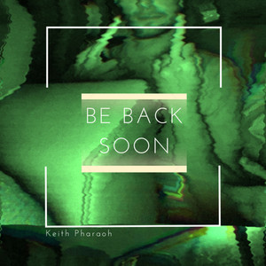 Be Back Soon (Explicit)